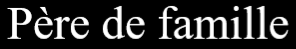 Père de famille